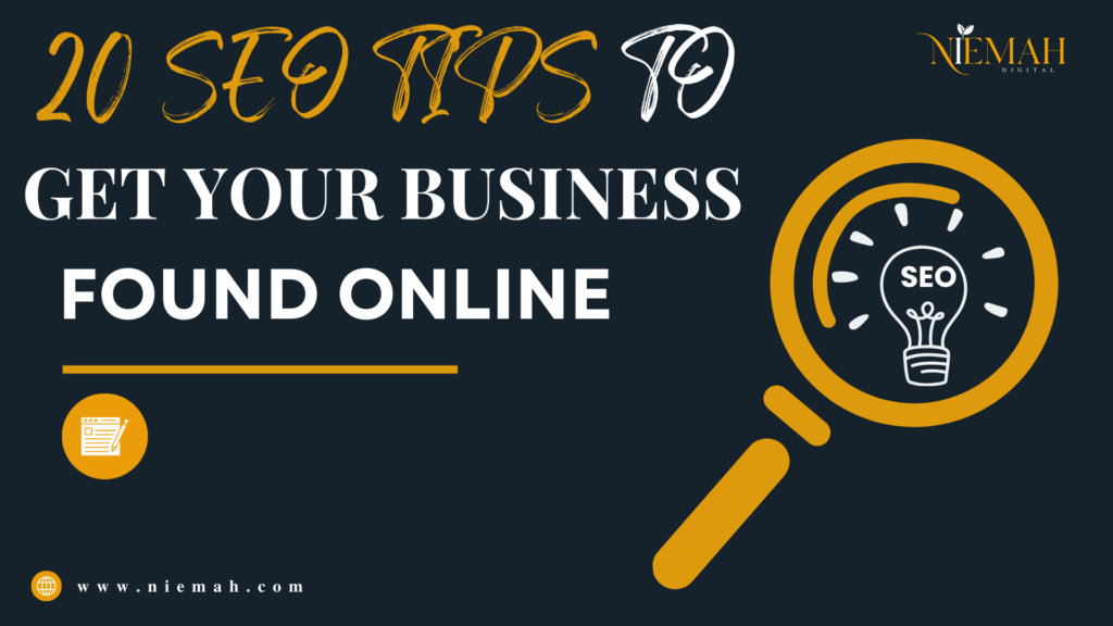 "20 Best SEO tips to help businesses improve online visibility and search rankings. Includes keyword strategies, backlinks, and content optimization—Niemah Digital."