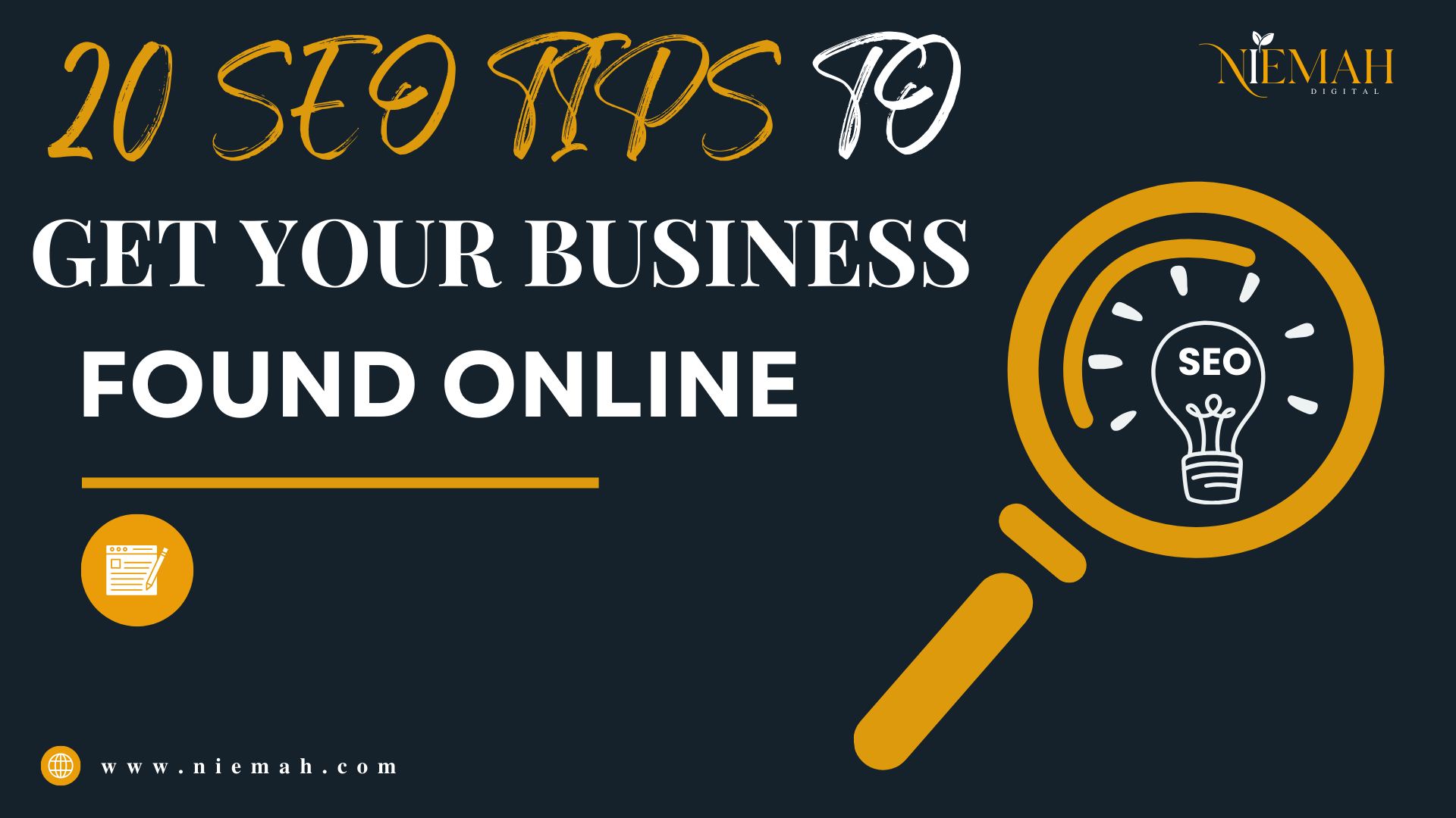"20 Best SEO tips to help businesses improve online visibility and search rankings. Includes keyword strategies, backlinks, and content optimization—Niemah Digital."
